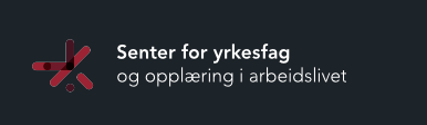 Senter for yrkesfag og opplæring i arbeidslivet